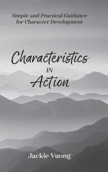 Characteristics in Action