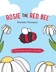 Rosie the Red Bee