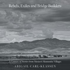 Rebels Exiles and Bridge Builders