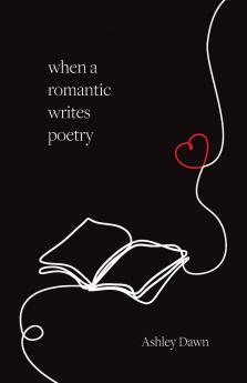 When a Romantic Writes Poetry