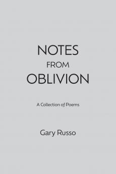 Notes from Oblivion