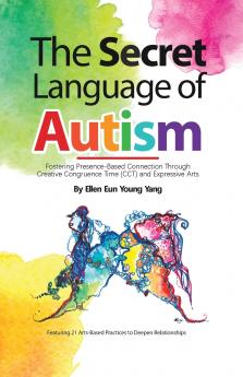 The Secret Language of Autism