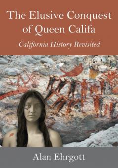 The Elusive Conquest of Queen Califa