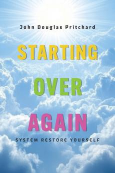 Starting Over Again