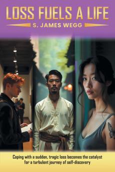 Loss Fuels a Life