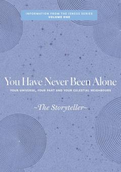 You Have Never Been Alone