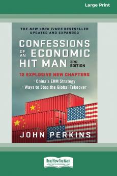 Confessions of an Economic Hit Man 3rd Edition (16pt Large Print Edition)
