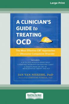 Clinician's Guide to Treating OCD