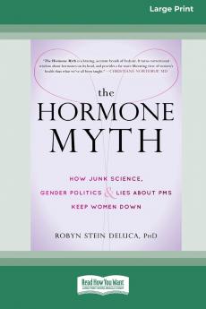 The Hormone Myth