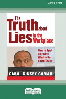 The Truth about Lies in the Workplace