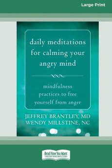 Daily Meditations for Calming Your Angry Mind