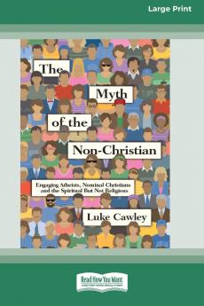 The Myth of the Non-Christian