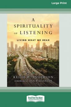 A Spirituality of Listening