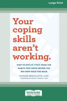 Your Coping Skills Aren't Working