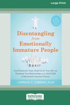 Disentangling from Emotionally Immature People
