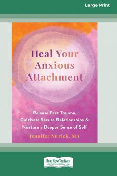 Heal Your Anxious Attachment