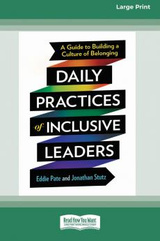 Daily Practices of Inclusive Leaders