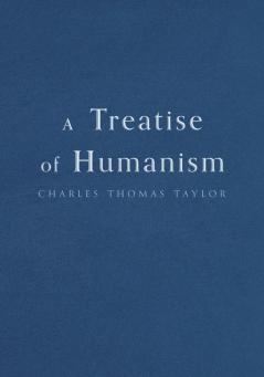 Treatise of Humanism