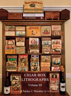 Cigar Box Lithographs Volume III