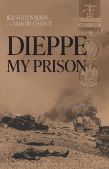 Dieppe My Prison