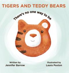 Tigers and Teddy Bears