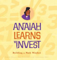 Anaiah Learns to Invest