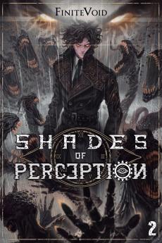 Shades of Perception 2