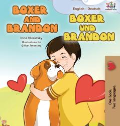 Boxer and Brandon (English German Bilingual Edition)