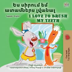 I Love to Brush My Teeth (Armenian English Bilingual Book for Kids)