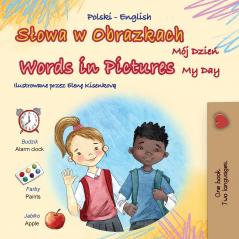 Words in Pictures - My Day (Polish English Bilingual Children's Book)
