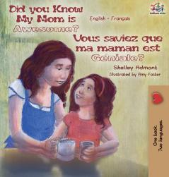 My Mom is Awesome (English French Bilingual Book)
