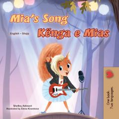 Mia's Song  (English Albanian Bilingual Children's Book)