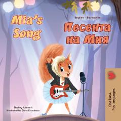 Mia's Song  (English Bulgarian Bilingual Children's Book)