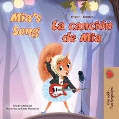 Mia's Song  (English Spanish Bilingual Children's Book)