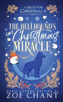The Hellhound's UnChristmas Miracle