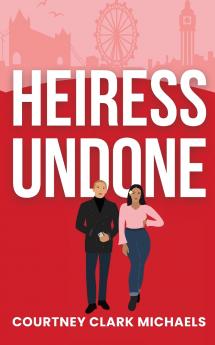 Heiress Undone