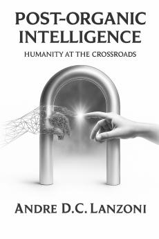 Post-Organic Intelligence