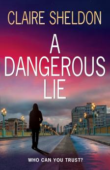 A Dangerous Lie