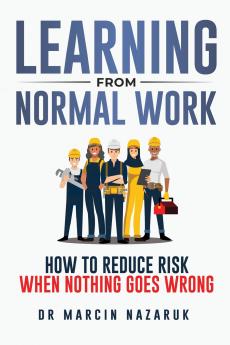 Learning from Normal Work