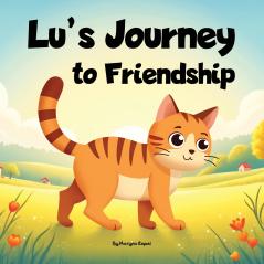 Lu's Journey to Friendship