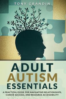 Adult Autism Essentials