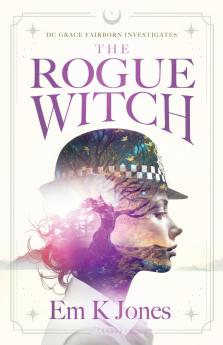 DC Grace Fairborn Investigates the Rogue Witch