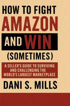 How to Fight Amazon and Win (Sometimes)