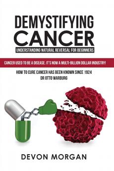 Demystifying Cancer