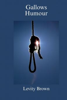 Gallows Humour