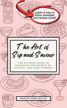 The Art of Sip and Savour