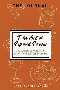 The Art of Sip and Savour