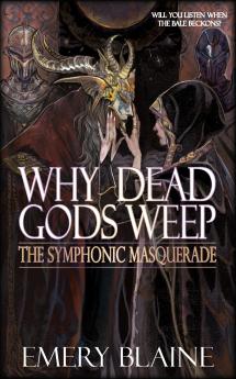 Why Dead Gods Weep