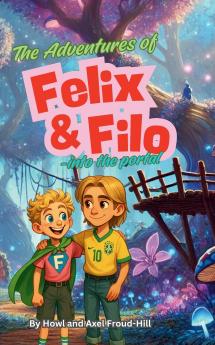 The Adventures of Felix and Filo