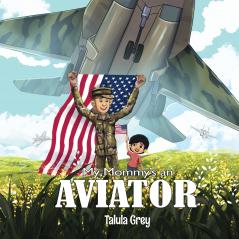 My Mommy's an Aviator